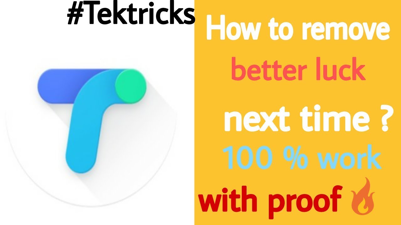 ''how to remove better luck next time'' in tez app || 100 % working trick