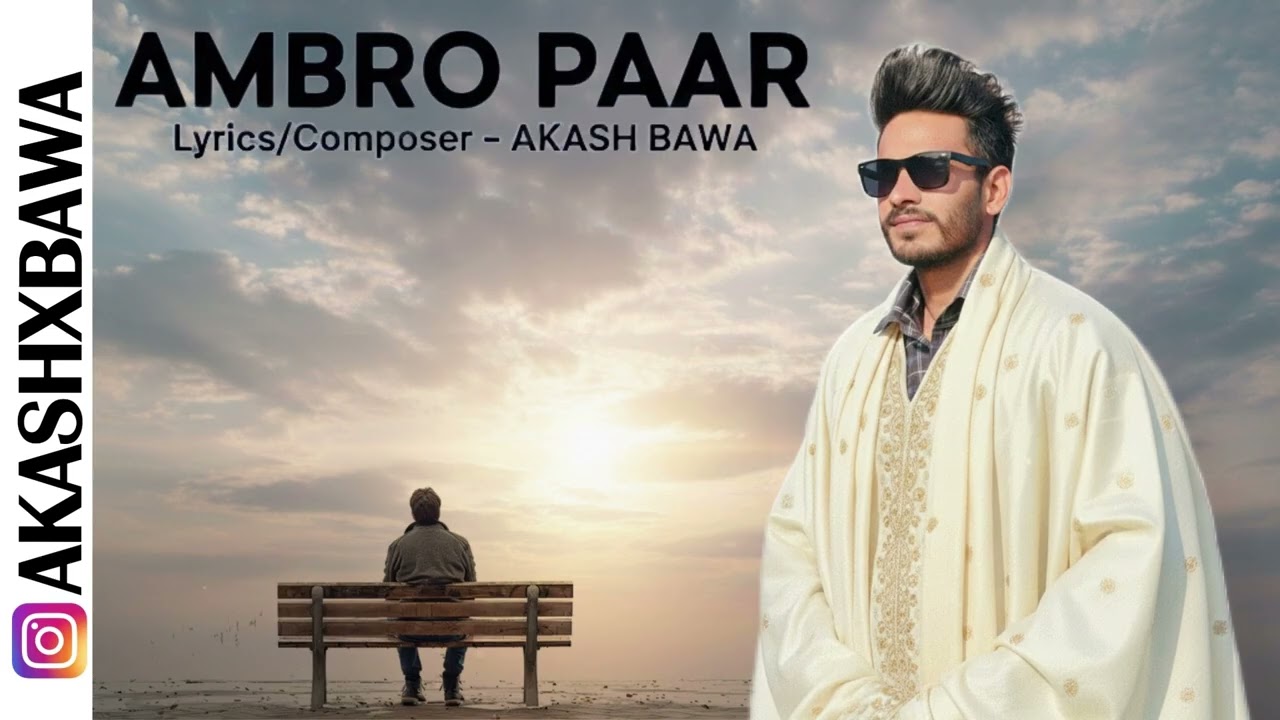 AMBRO PAAR - AKASH BAWA | Official Audio