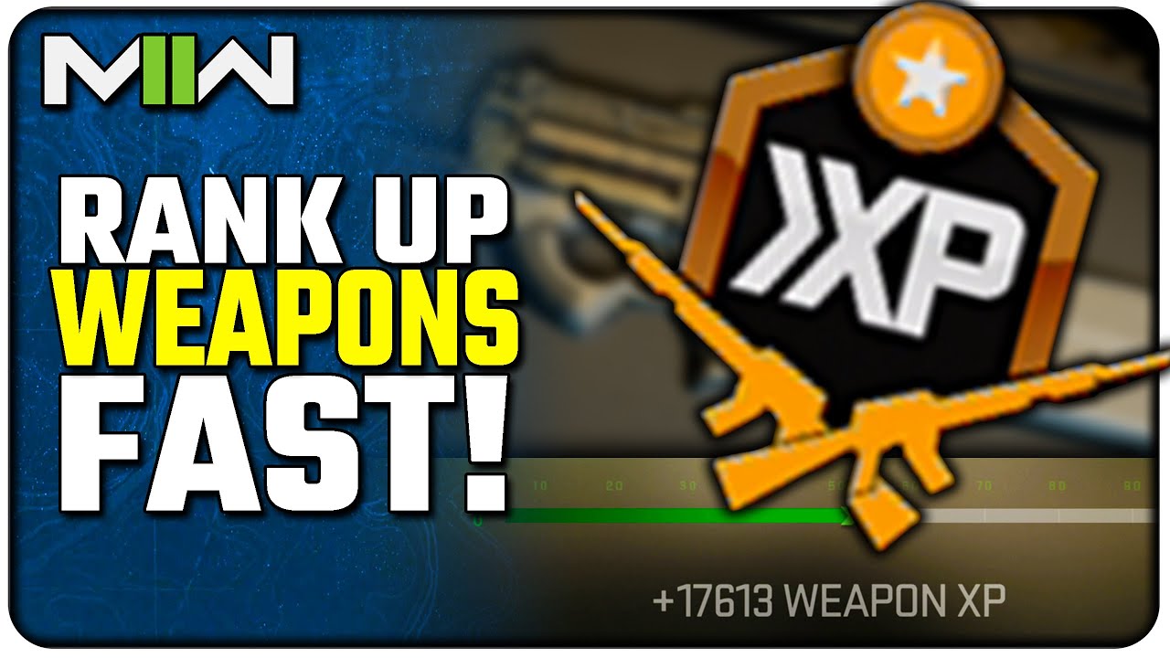Rank Up Guns Fast in Modern Warfare II! (Best 3 Methods & Bonus Tips)