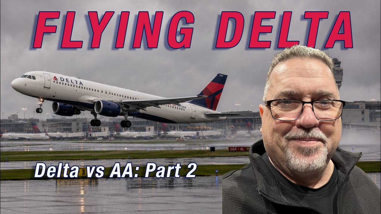 Delta vs AA: One Year Later and Has It Changed? 1