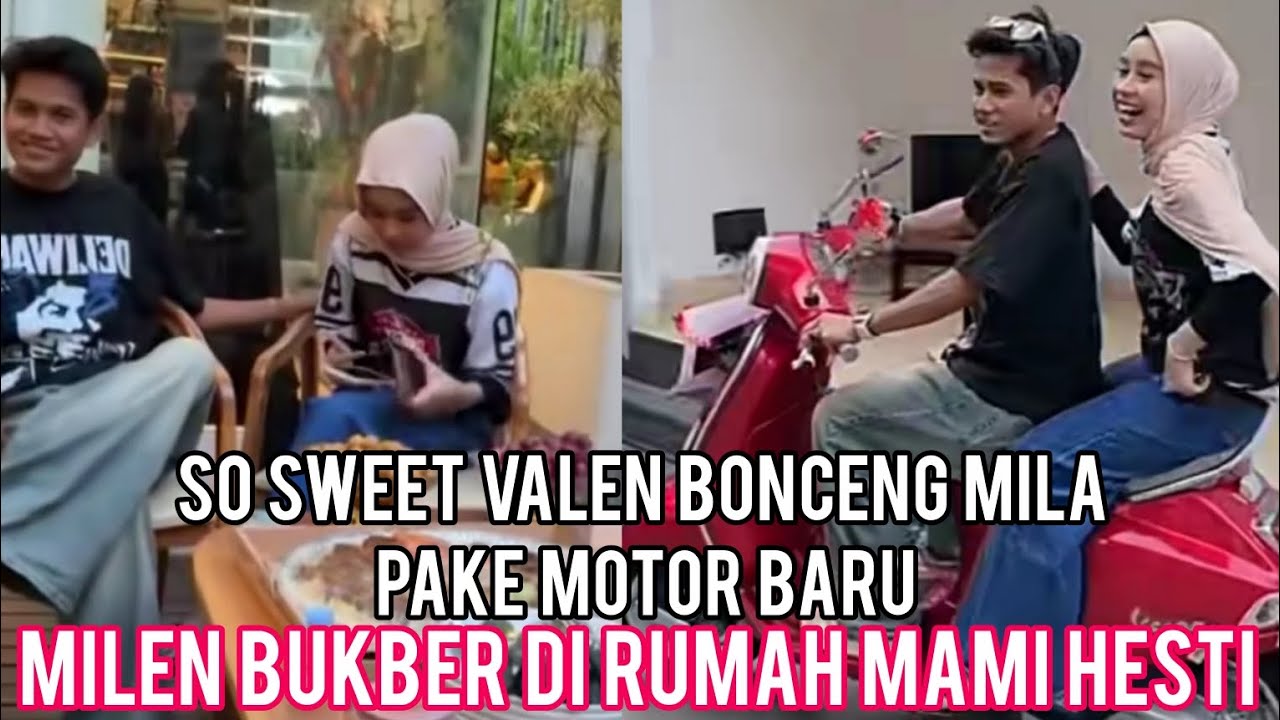 MILEN BUKBER DI RUMAH MAMI HESTI. ROMANTISNYA VALEN BONCENGIN MILA PAKE VESPA