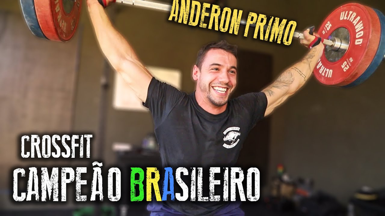 CAMPEÃO BRASILEIRO DE CROSSFIT - ANDERON PRIMO