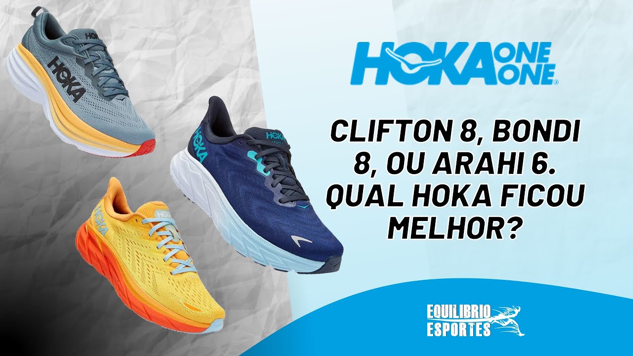 Clifton 8, Arahi 6 ou Bondi 8, qual Hoka ficou melhor? Façam suas apostas!