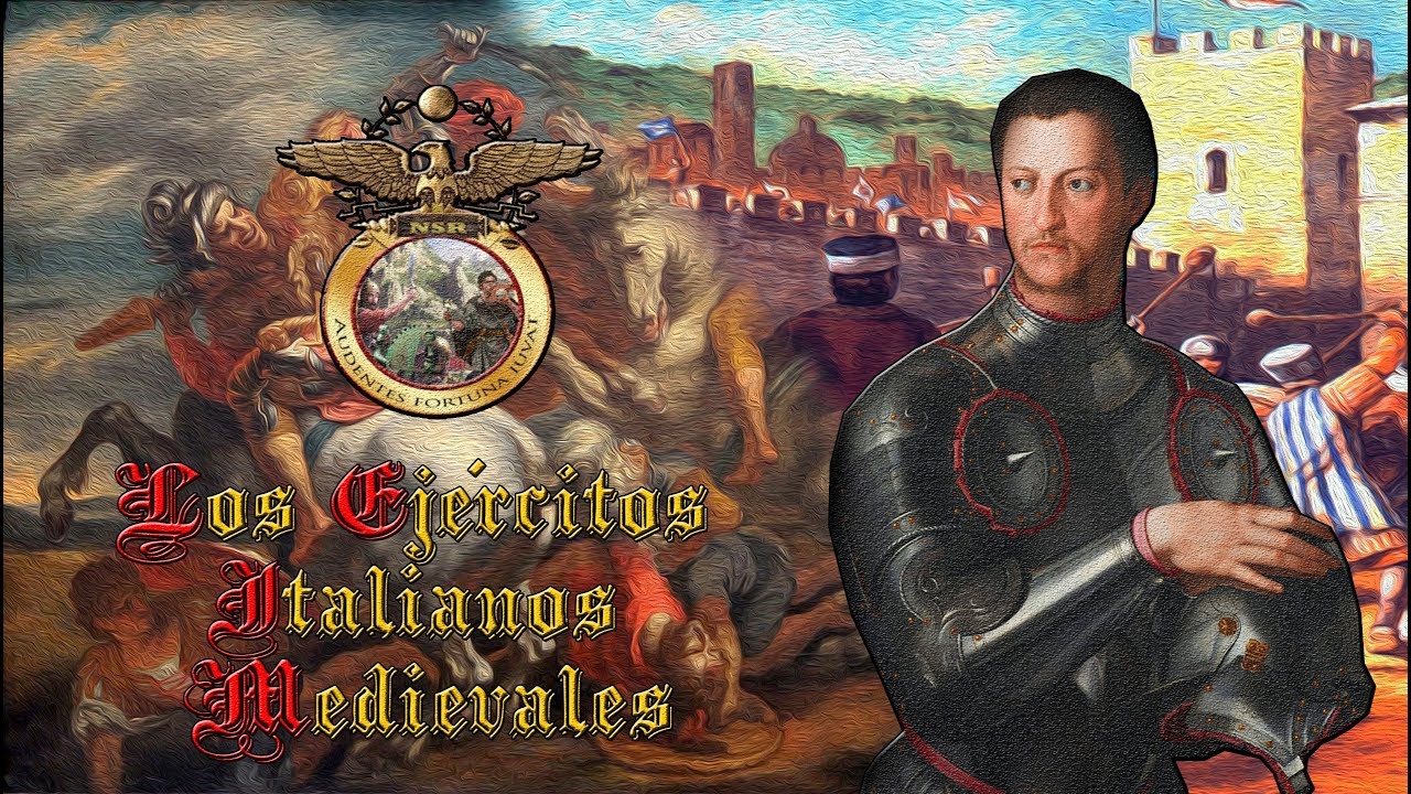 📜Histórico📜 | ⚔🛡Los ejércitos italianos medievales🛡⚔