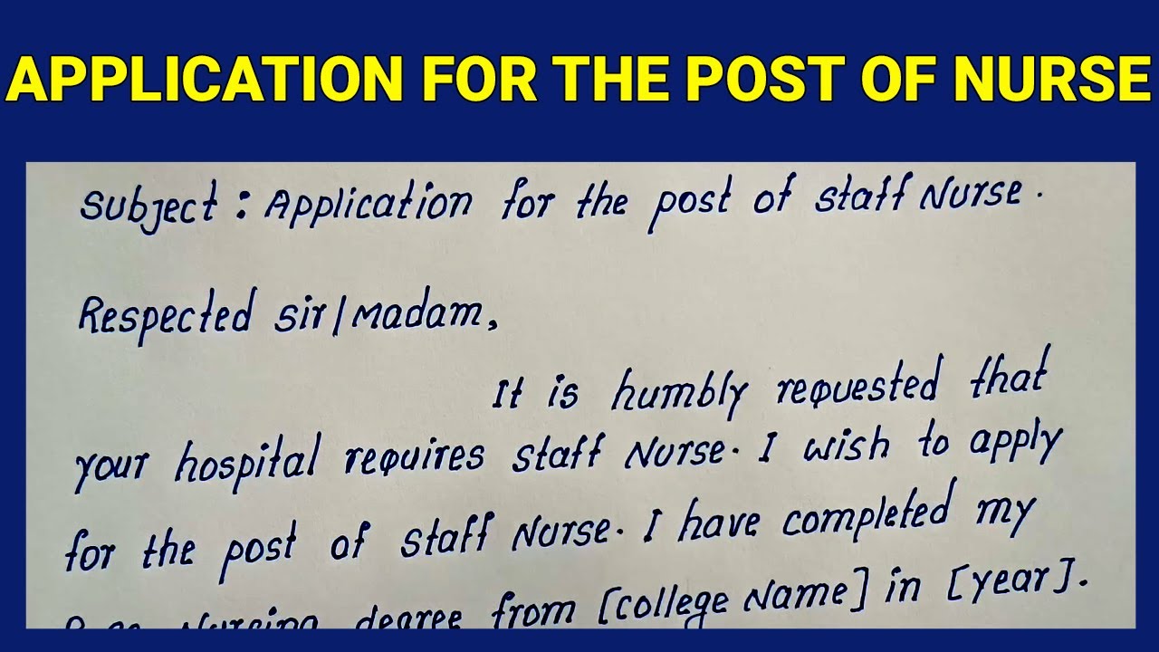 Best English Application for the Post of Nurse | Simple English Application for Post of Staff Nurse