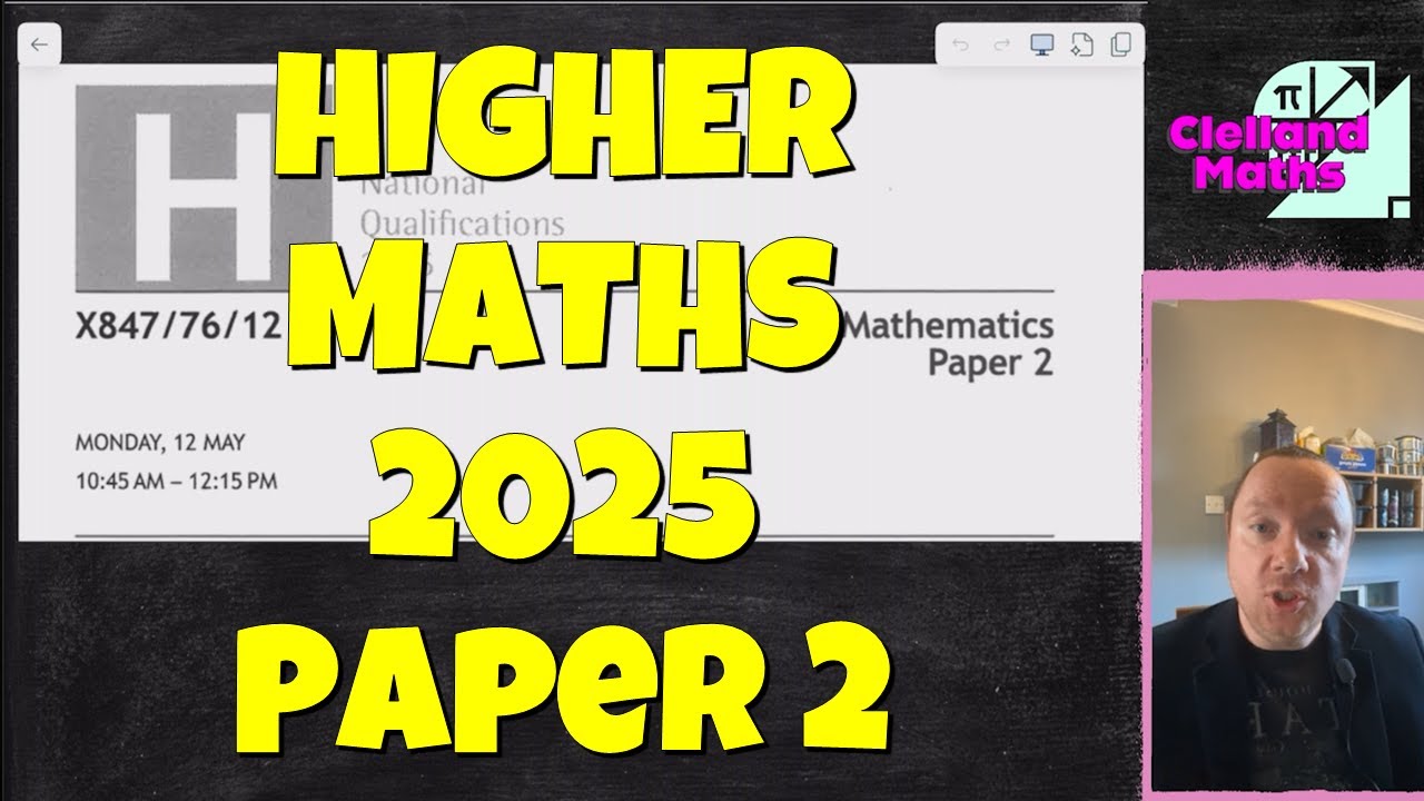 Higher Maths 2025 Paper 2 Full Solutions