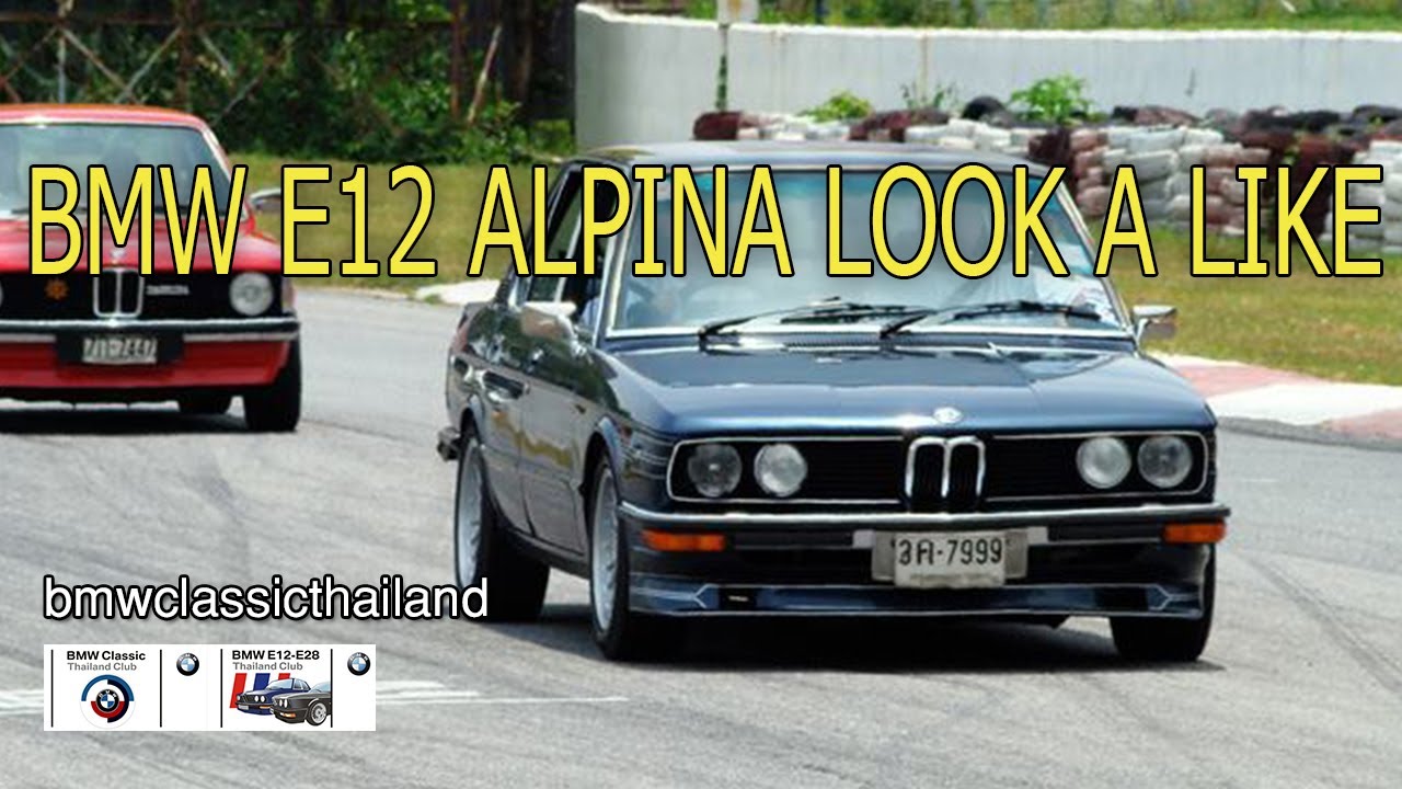 #bmwclassicthailandCAR bmw e12 Alpina look a like
