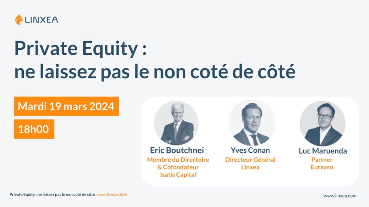Private Equity : ne laissez pas le non coté de côté - Webinaire Linxea