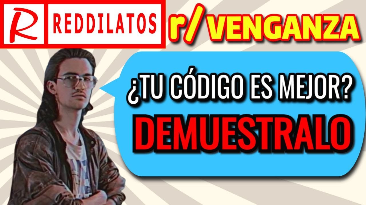 Eso es lo que te pasa por COPIARME... Venganza