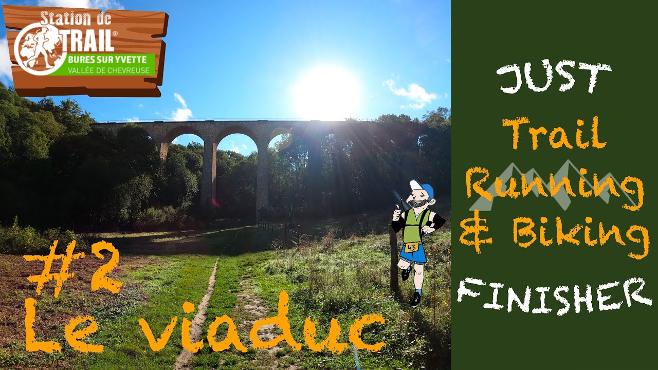Station Trail de Bures sur Yvette : #2 Le viaduc (des Fauvettes)