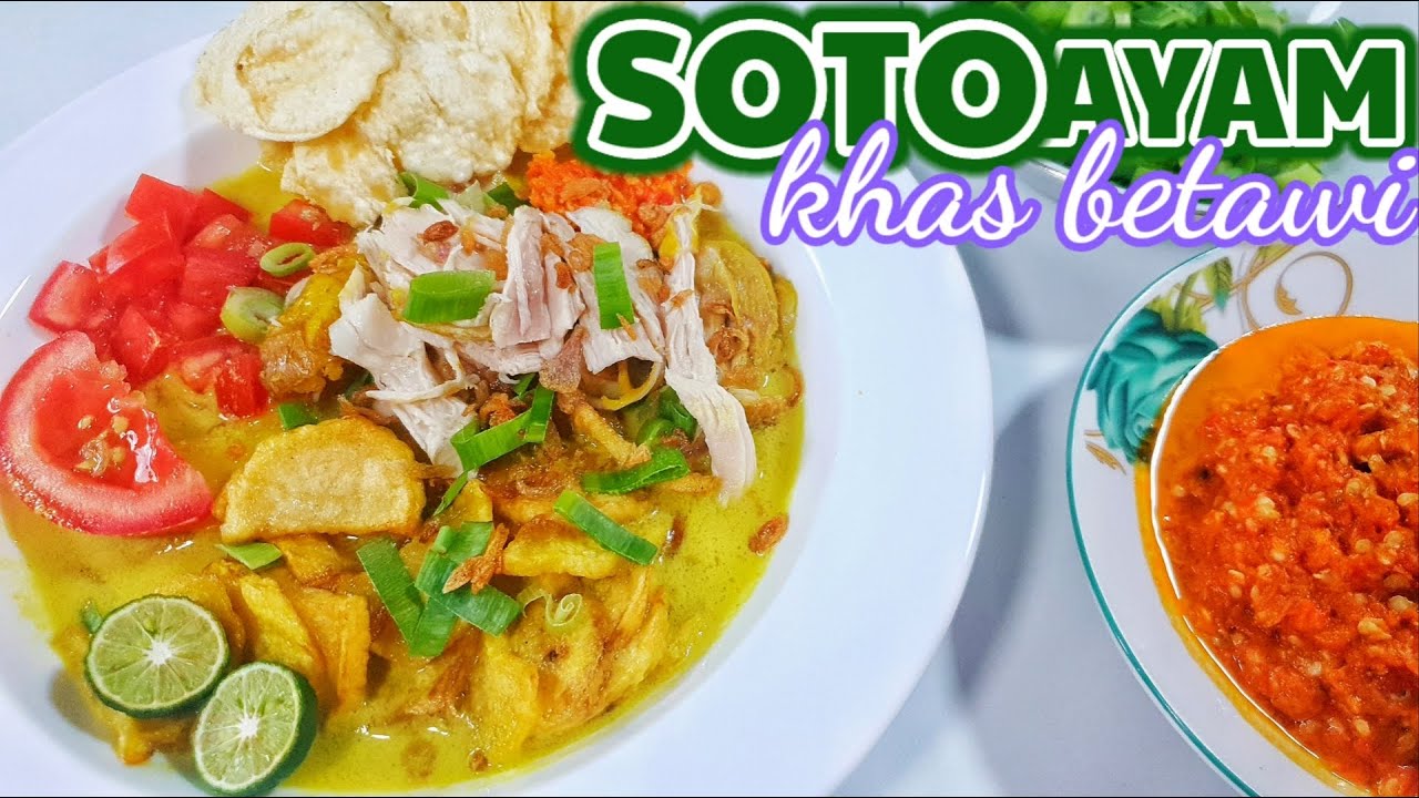 RESEP DAN CARA MEMBUAT SOTO AYAM - SOTO AYAM BETAWI  || MASAK APA HARI INI - RESEP SOTO PALING ENAK