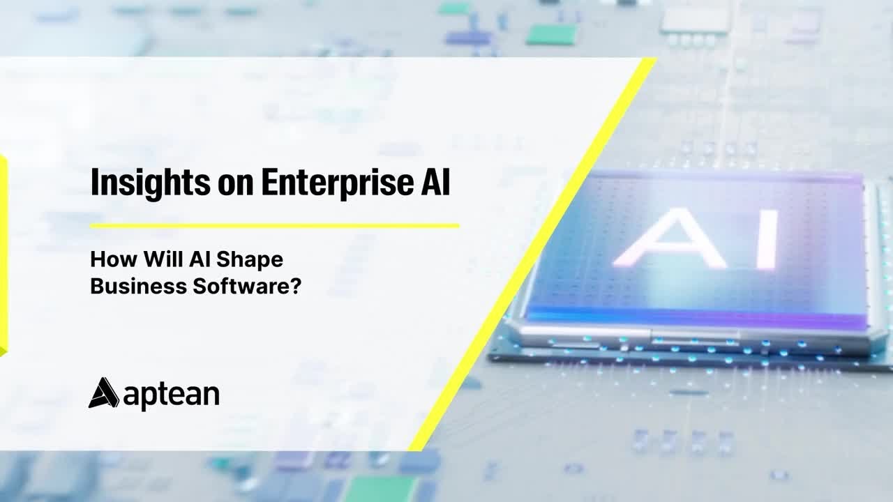 Aptean Insights on Enterprise AI: How AI Will Shape Business Software