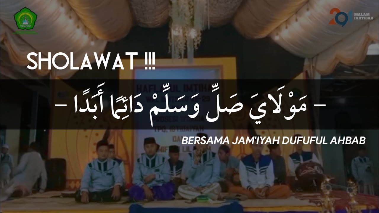 Maulaya Sholli Wasallim Daiman Abada || DUFUFUL AHBAB