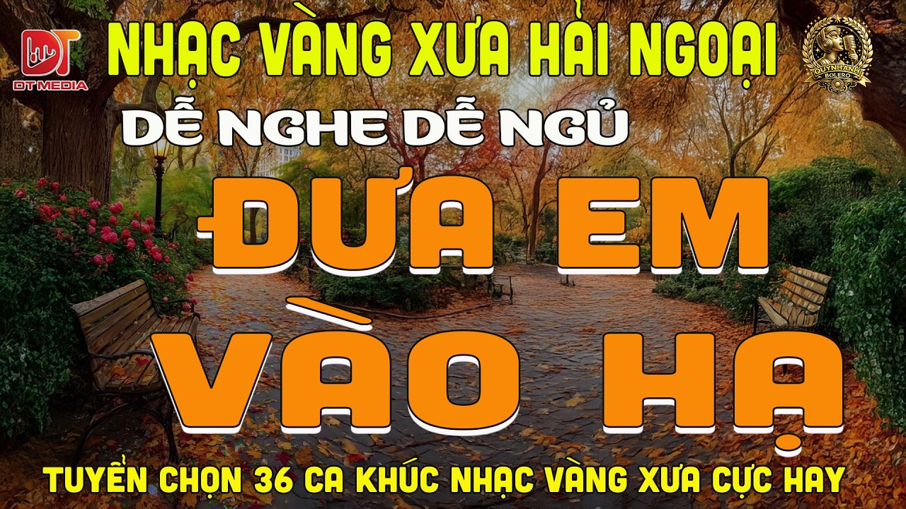 ĐƯA EM VÀO HẠ ➤LK BOLERO DIỄN QUÂN ĐỘC LẠ HAY NHẤT 2026, Nhạc Vàng Xưa Nghe CỰC ÊM TAI