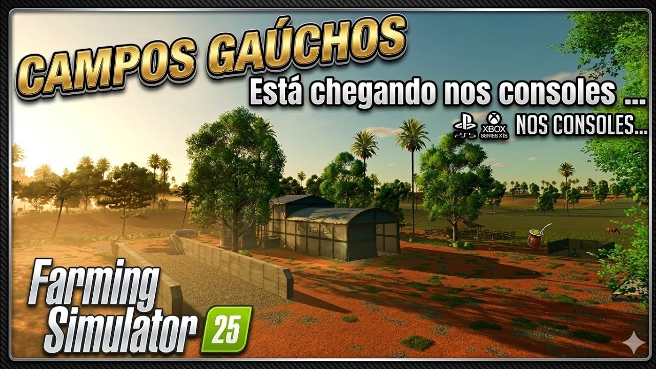 CAMPOS  GAÚCHOS  ESTÁ  CHEGANDO NO FS25!  FARMING SIMULATOR 25 PARA PC E CONSOLES AGUARDEM....