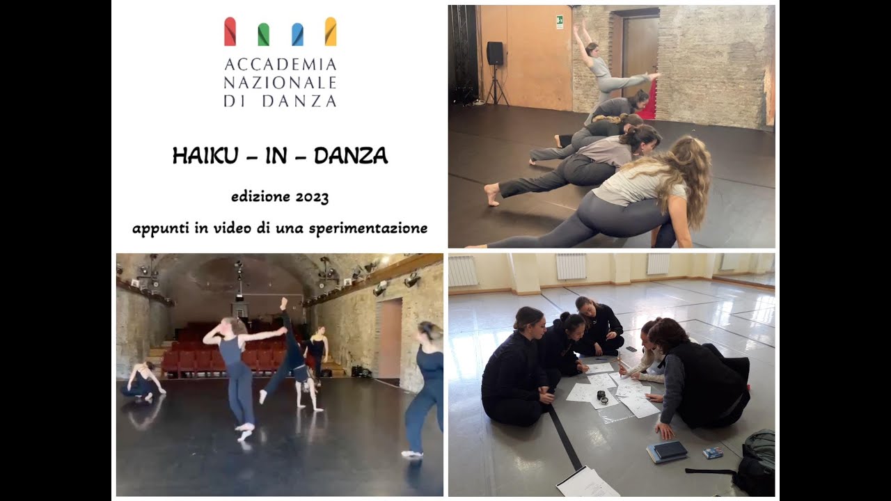 HAIKU – IN – DANZA, edizione 2023. Appunti in video di una sperimentazione in AND