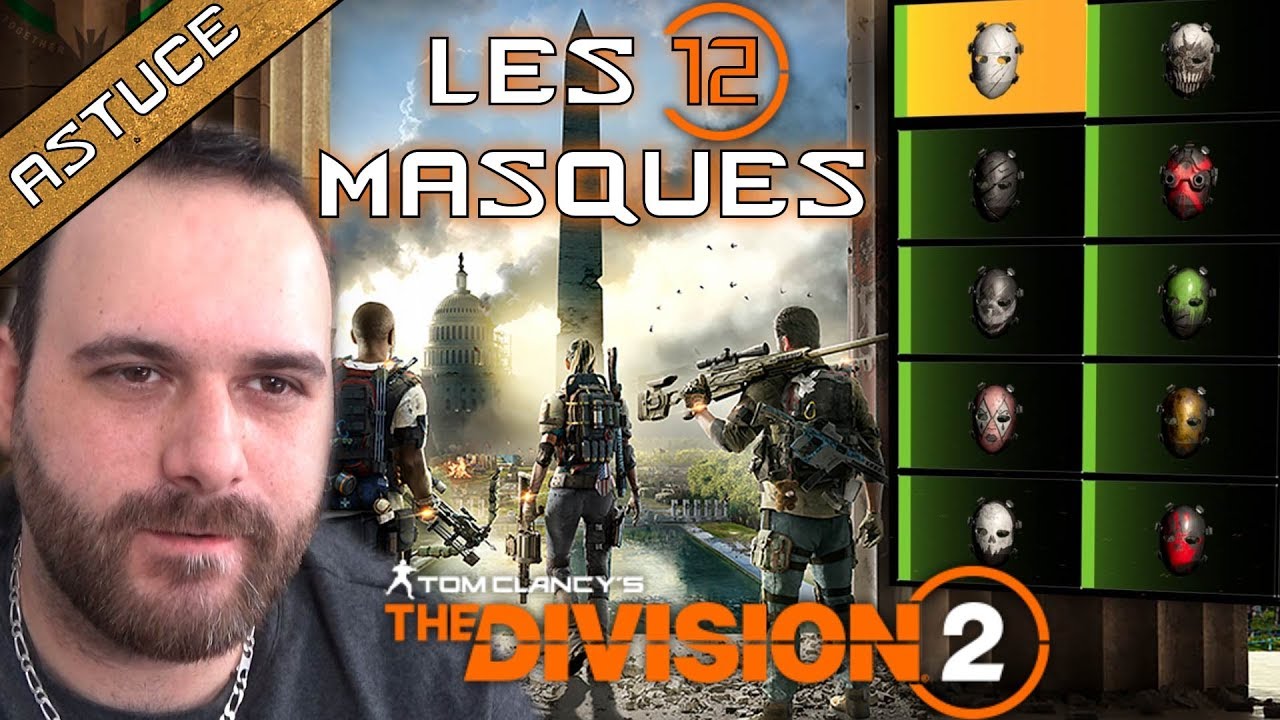 ASTUCES ET LOCALISATIONS DES 12 HUNTERS ET LEURS MASQUES ( THE DIVISION 2 )