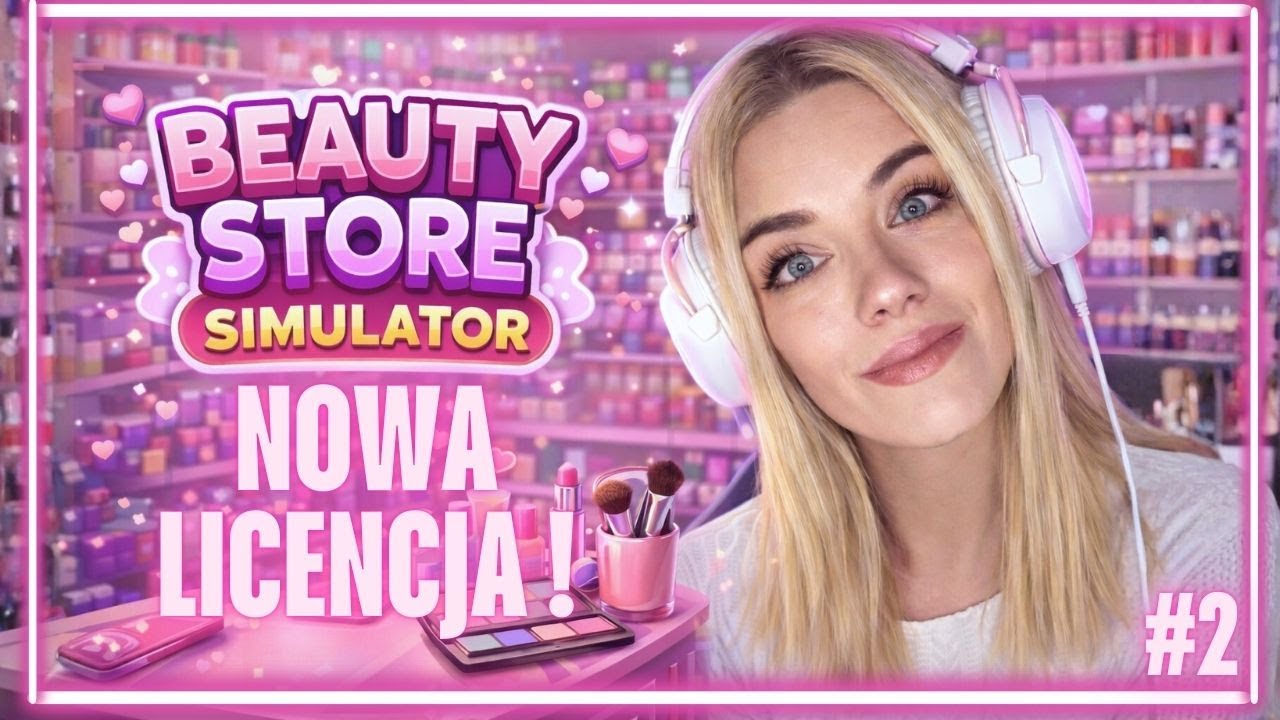 NEW LICENSE! 💄 | Beauty Store Simulator DEMO #2