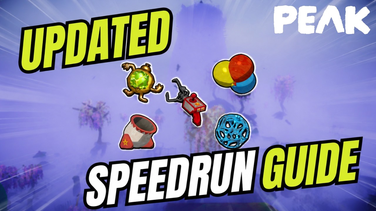 Updated PEAK Speedrun Guide | Everything You Need To Know After the Update