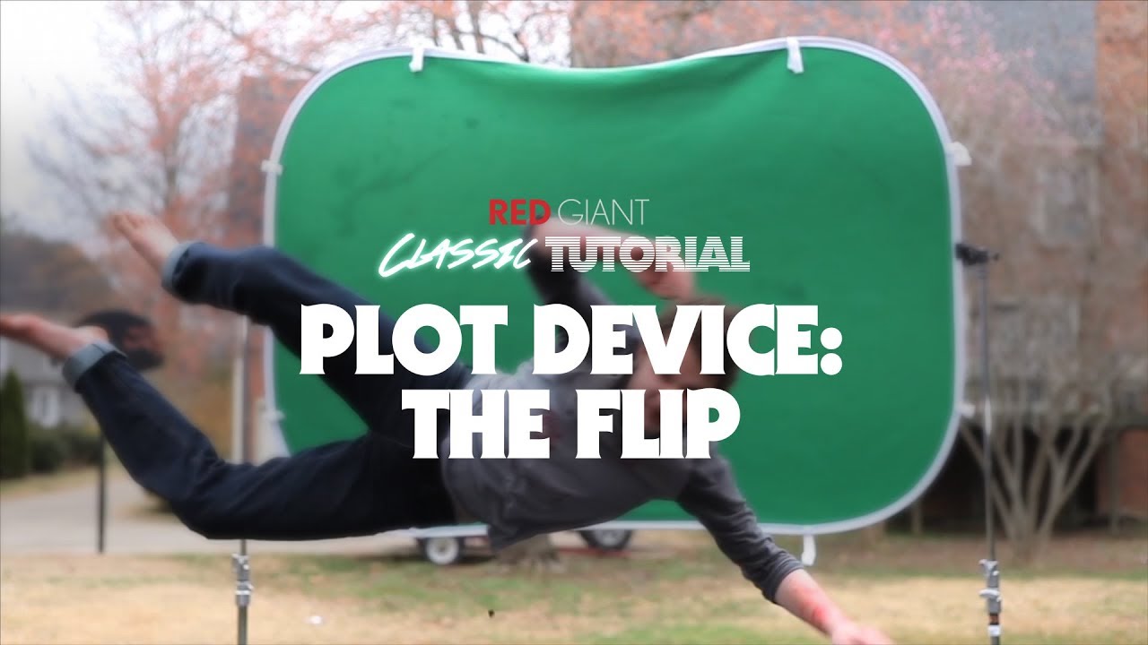 Classic Tutorial | Plot Device: The Flip