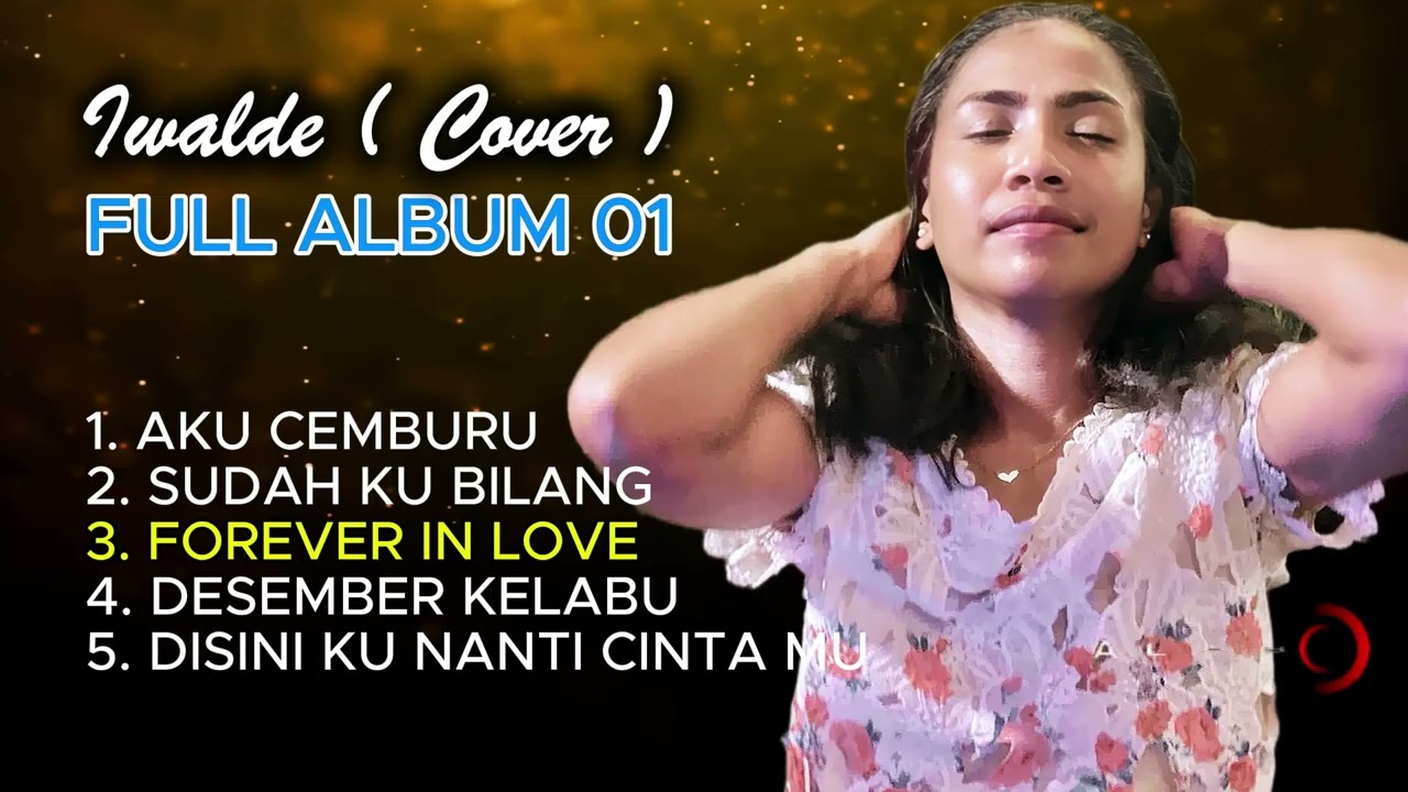 KUMPULAM LAGU IWALDE ( COVER )