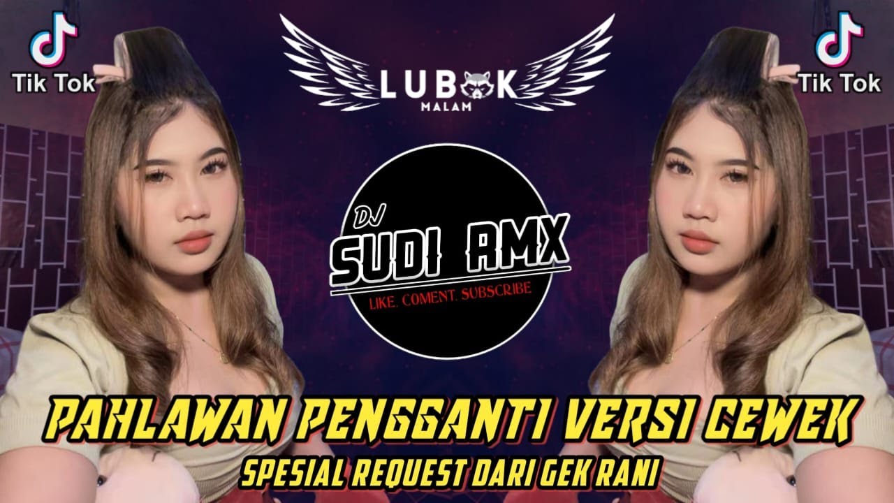 DJ PAHLAWAN PENGGANTI VERSI CEWEK - POMPI TERBARU VIRAL 2026 | DJ SUDI RMX