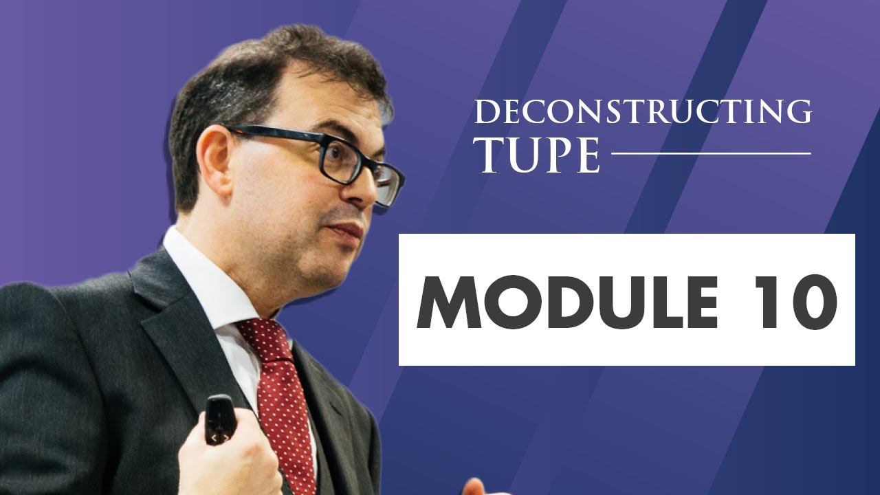 TUPE Module 10: Changing Terms and Conditions after a TUPE Transfer