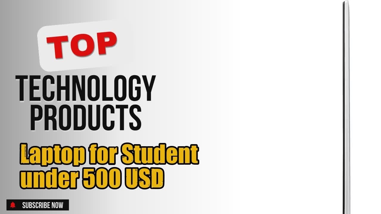 Top 3 Technology products about Laptop for Student under 500 USD Selling of NOW