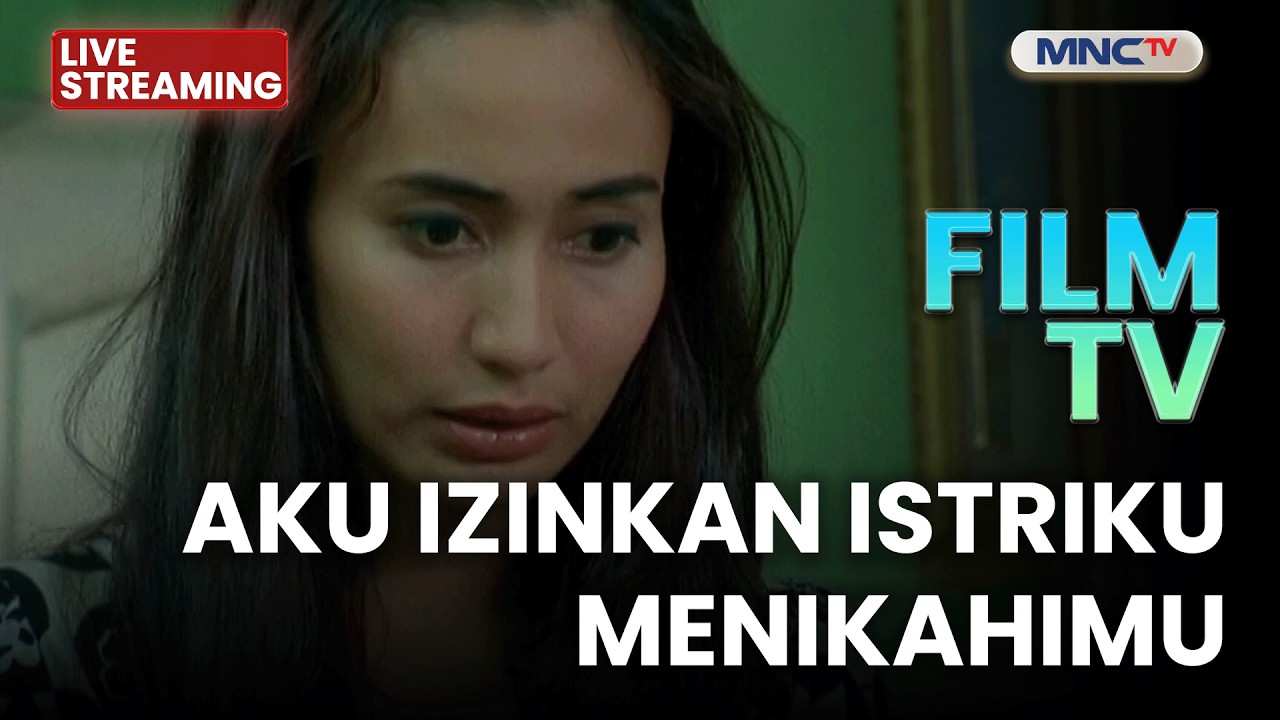 🔴 AKU IZINKAN ISTRIKU MENIKAHIMU | LIVE FILM TV | 10 MARET 2026