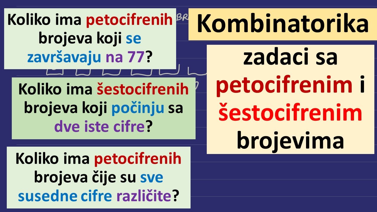 Kombinatorika zadaci sa petocifrenim i šestocifrenim brojevima