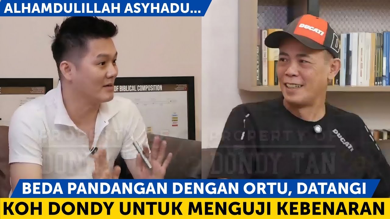 Meski Beda Pandangan Dengan Orang Tua, Nekat Datangi Dondy Tan Untuk Menguji Kebenaran, Asyhadu... 