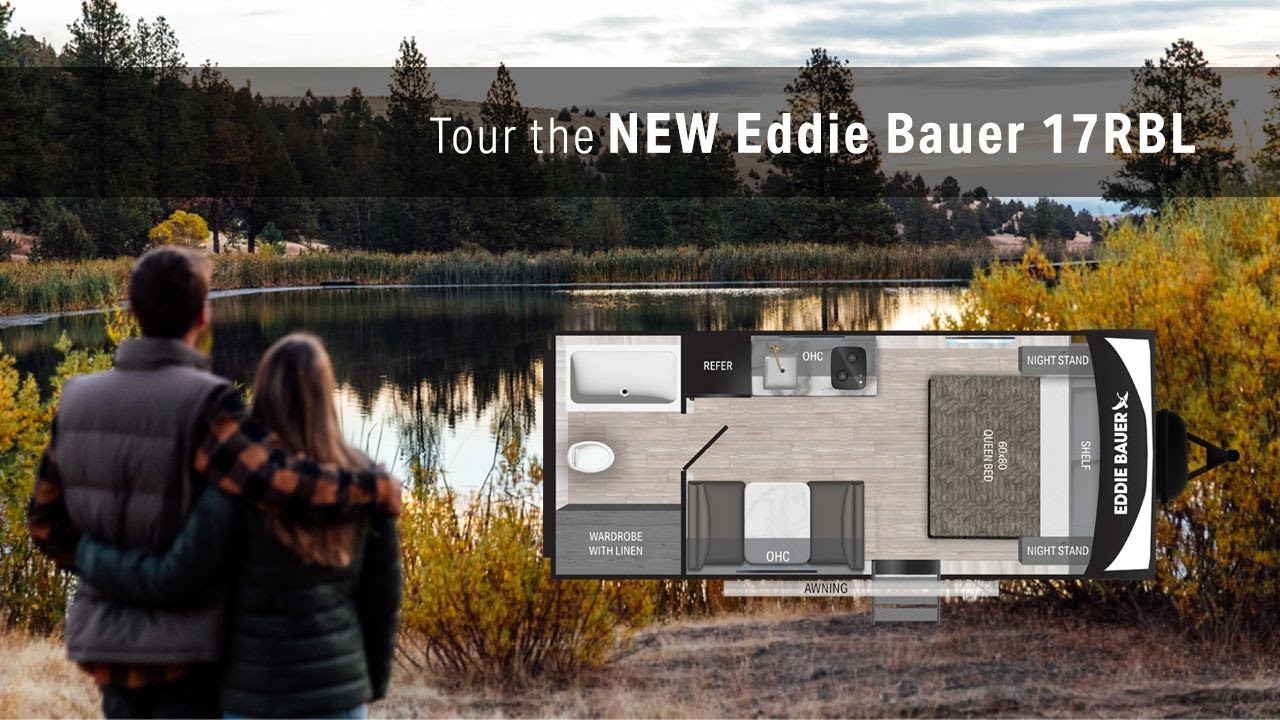 Meet the New 2025 Eddie Bauer 17RBL&ndash;The Ultimate Lightweight Adventure RV!