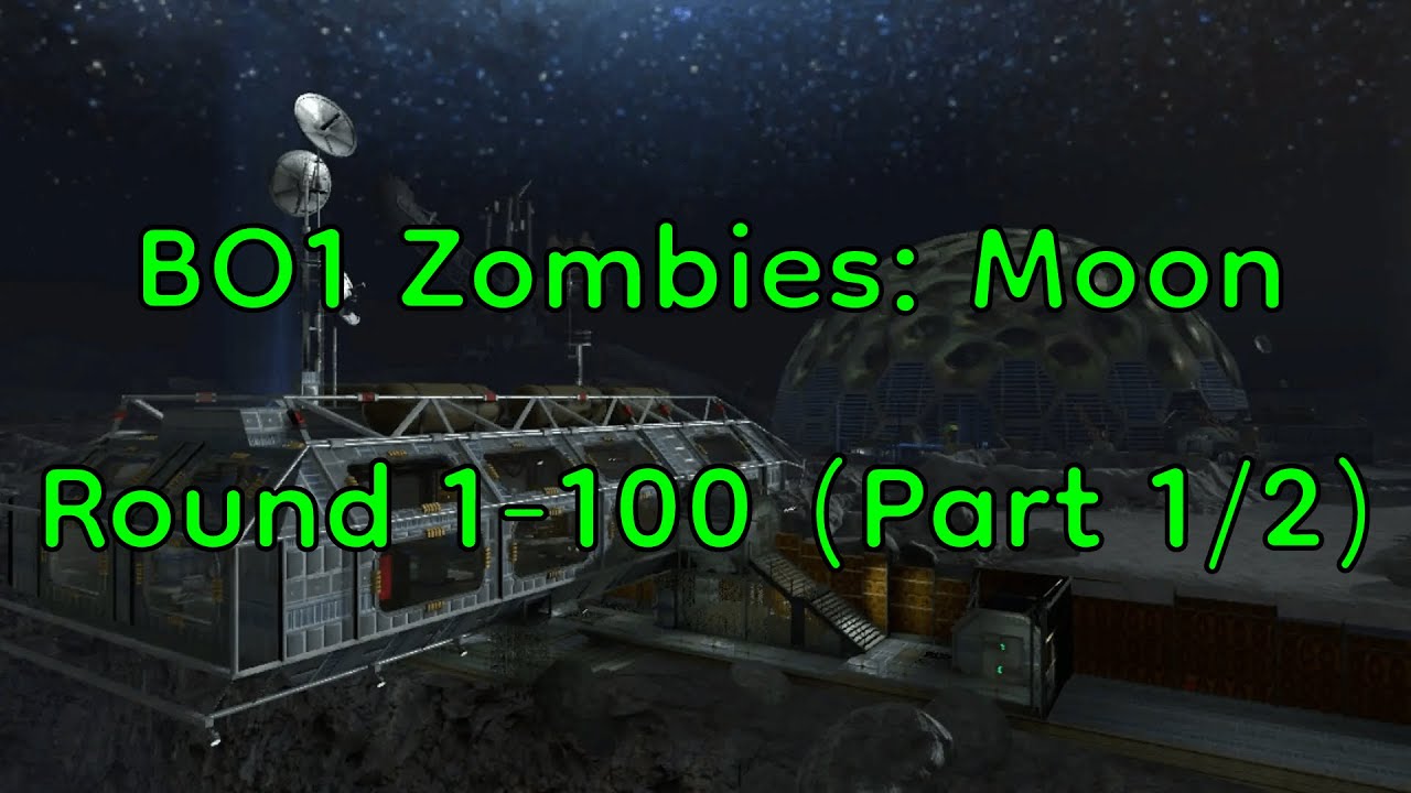 COD BO1 Zombies: Moon (Round: 1-80)