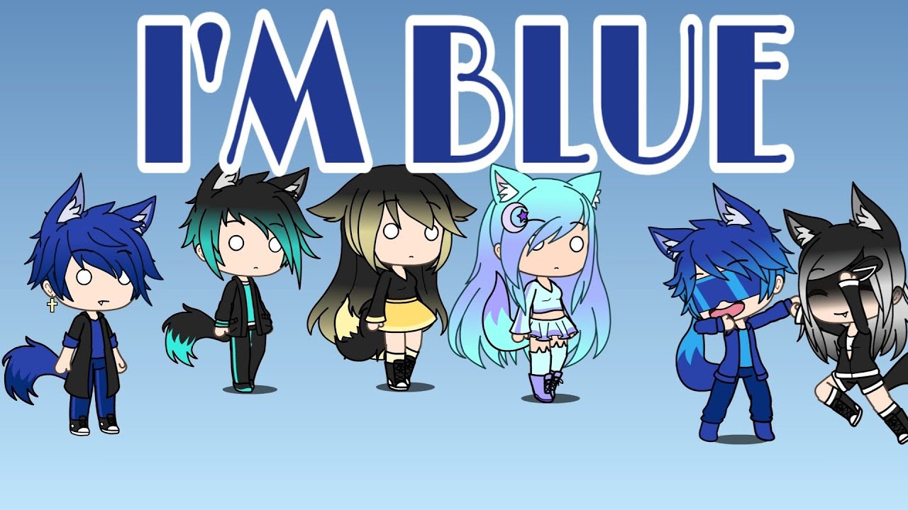 I'm blue meme // Gacha Life