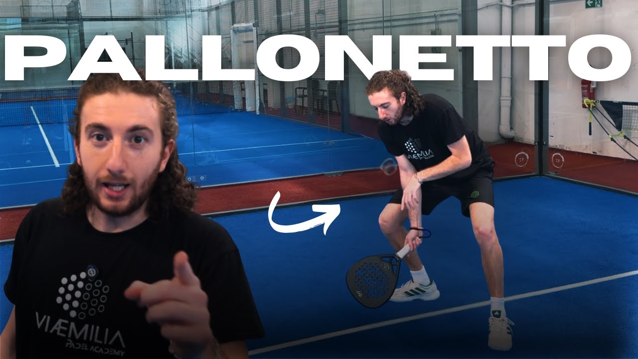 Ep.5 - Corso completo di Padel per Principianti - Il Pallonetto