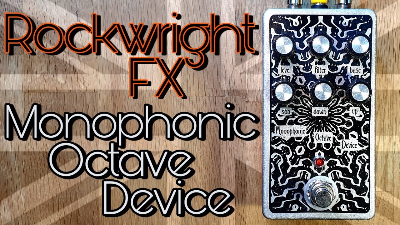 Rockwright FX Monophonic Octave Device