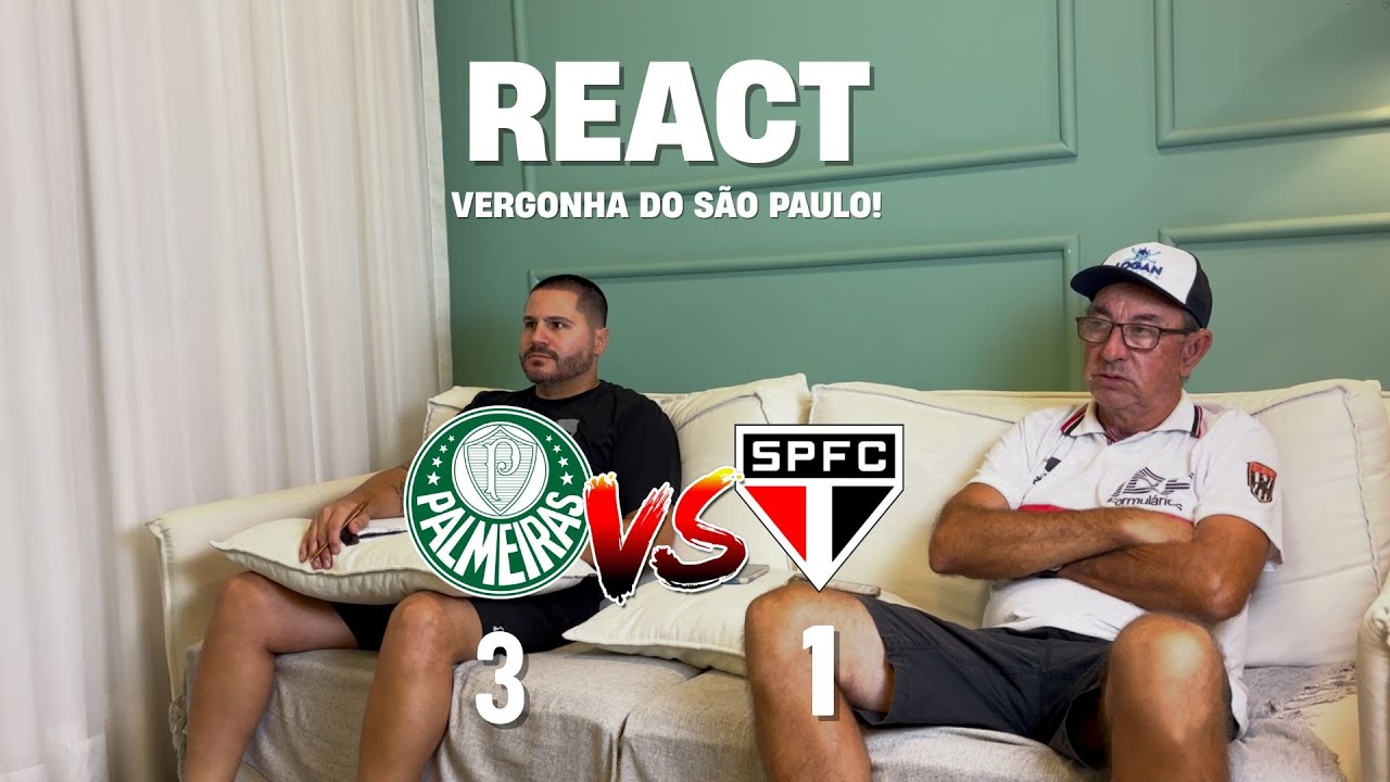 REACT - PAL 3X1 SPFC - O VÉIO QUASE INFARTOU!