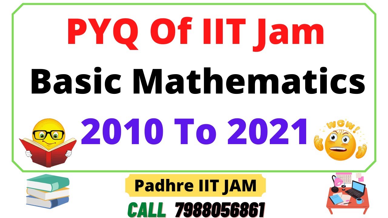 PYQ IIT JAM - Basic Maths IIT JAM  Chemistry Previous year Question  Basic Maths IIT JAM  Chemistry