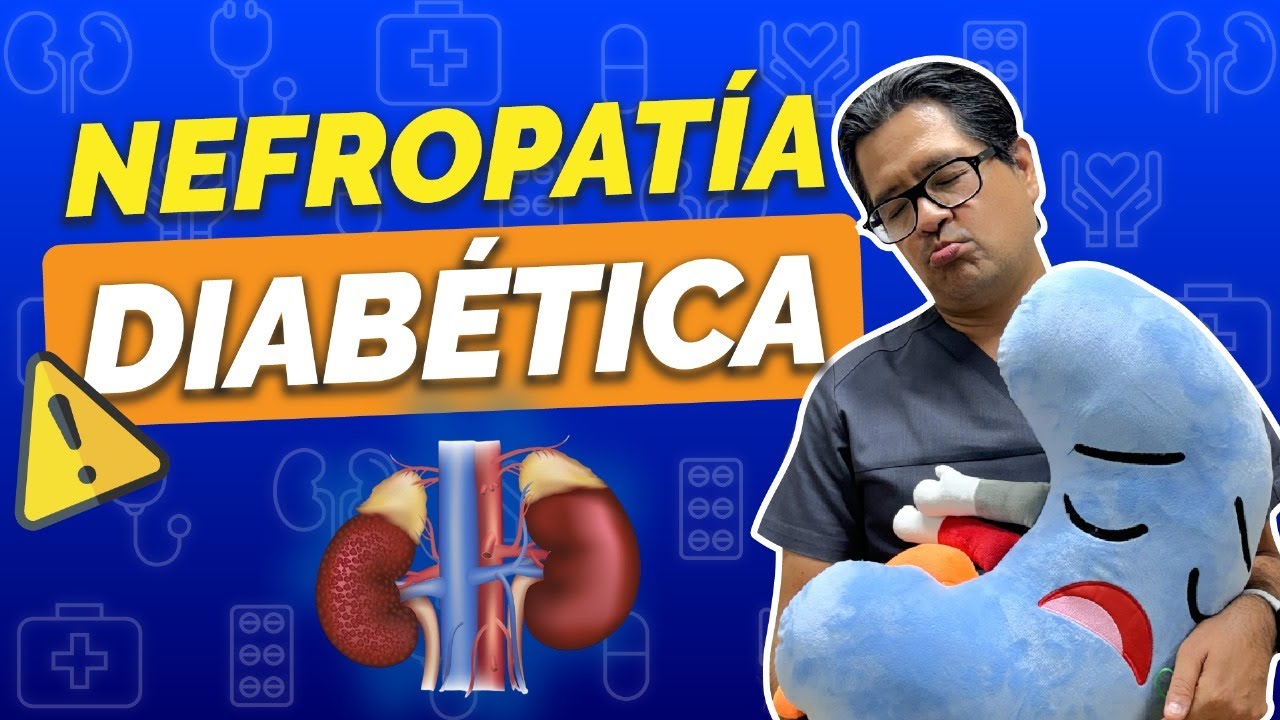 Nefropatía Diabética ¿Qué es?
