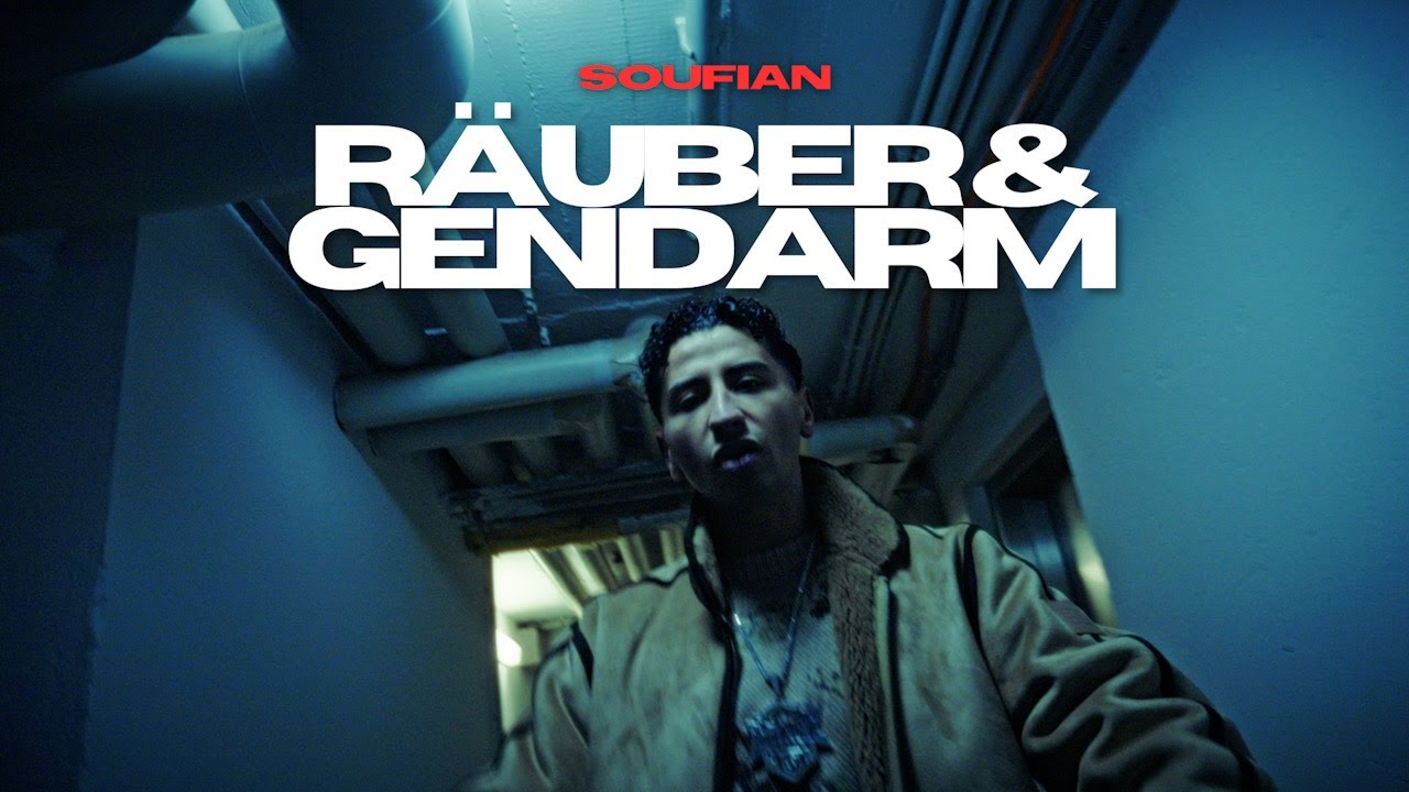 SOUFIAN – RÄUBER & GENDARM [Official Video]