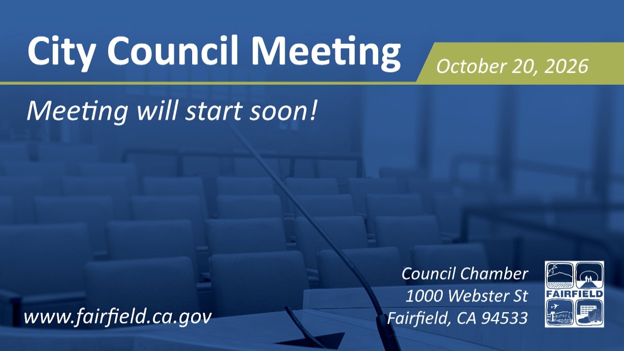 Fairfield City Council Meeting October 20,  2026