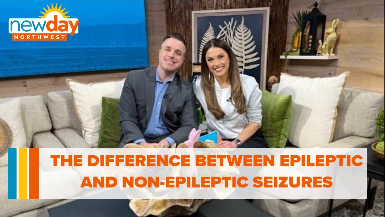 Understanding the difference between epileptic and non-epileptic seizures - New Day NW