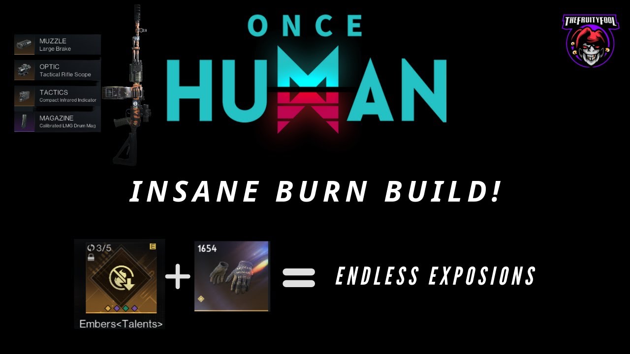 Once Human - ULTIMATE BURN BOOM BUILD! Endgame Build Deal With Mobs Easily! Part 1