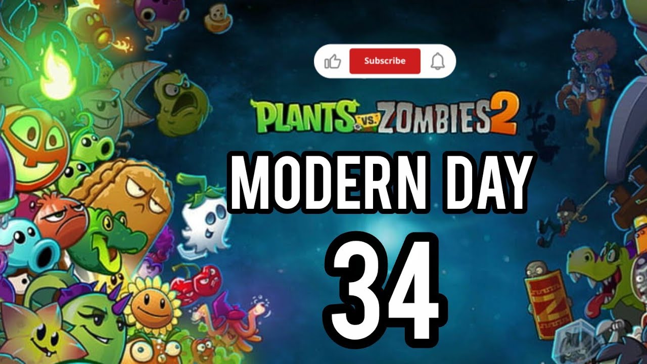 Plant vs zombies2 | Modern Day 34 | Mobile Game play 2026 |