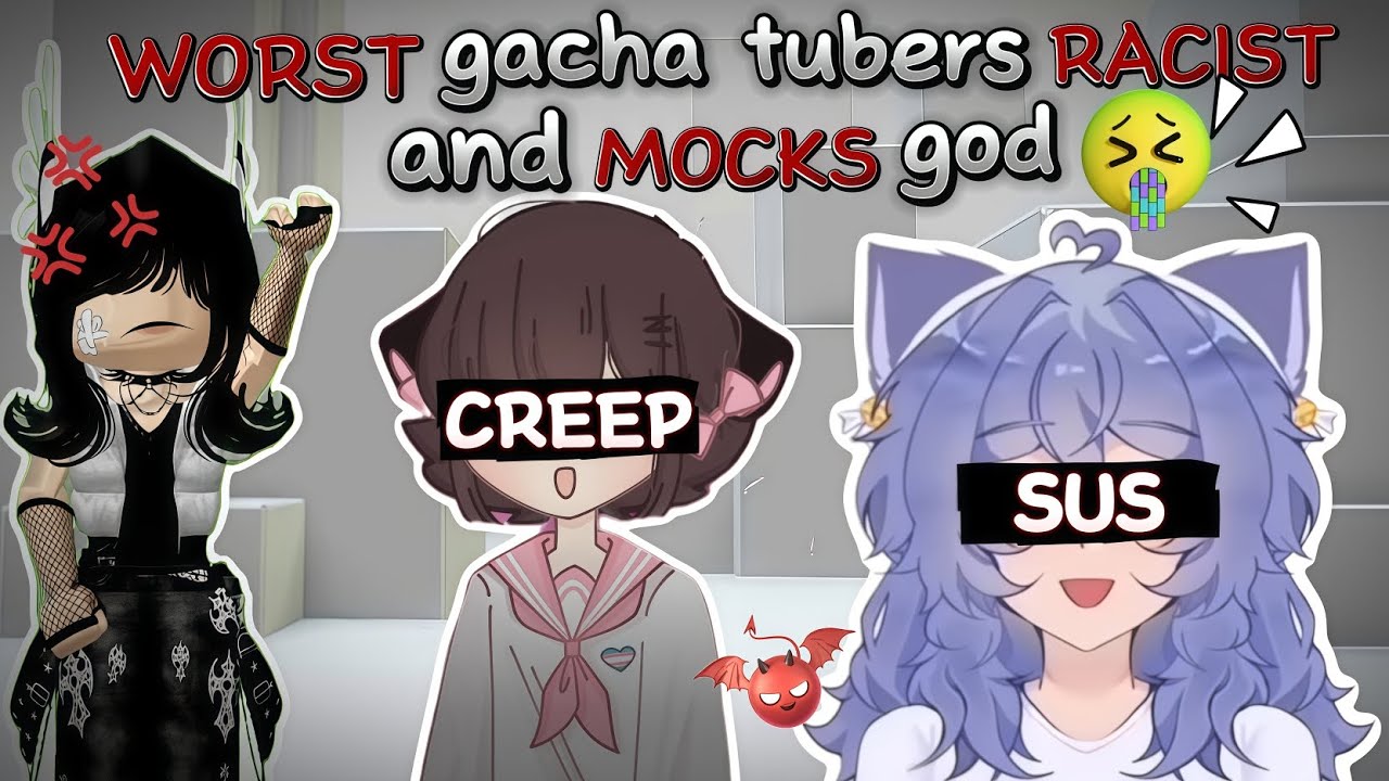 The WORST gacha tubers RACIST and MOCKS god!!! #roblox rant #rant #roblox