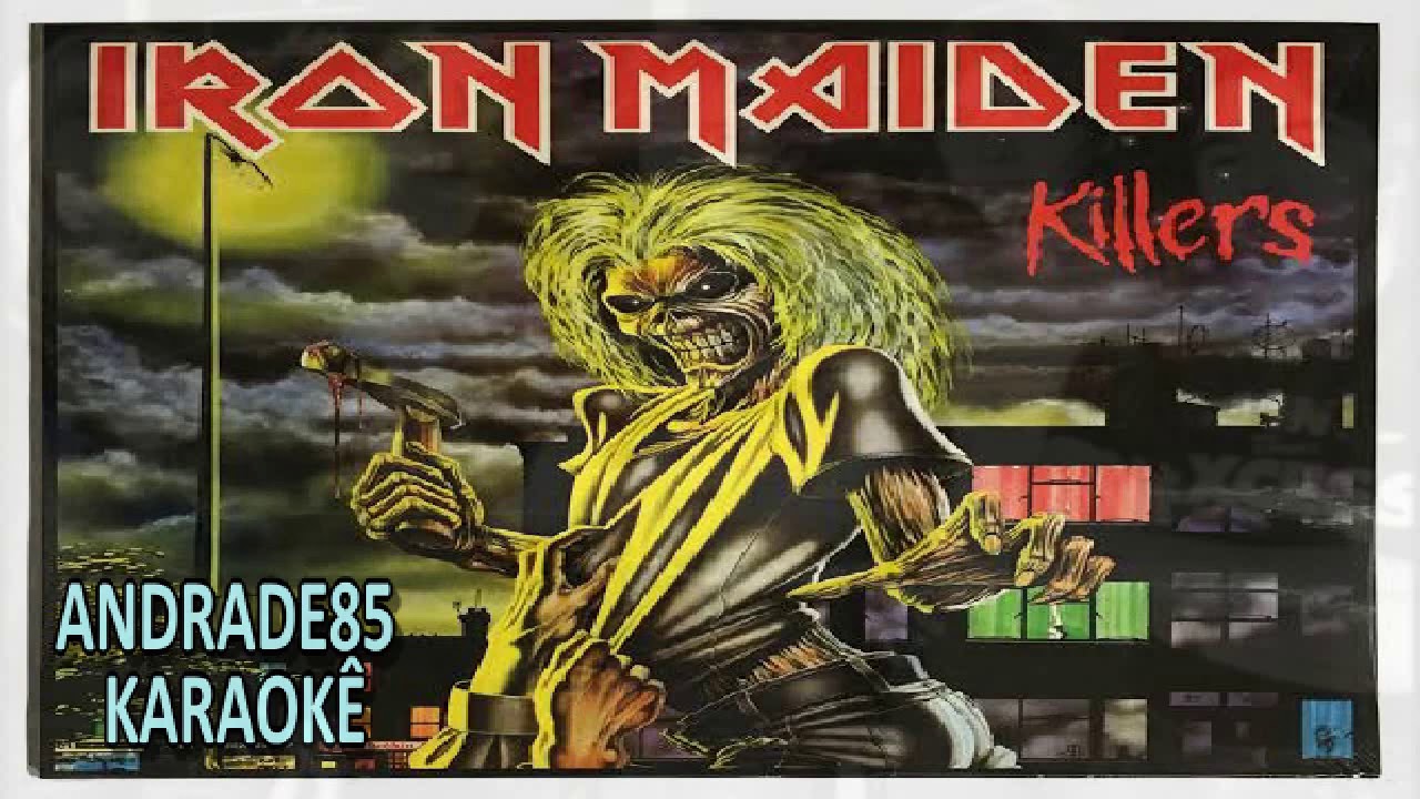 IRON MAIDEN  - KILLERS KARAOKÊ