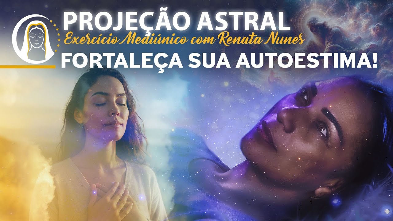 PROJEÇÃO ASTRAL | Recurando o Brilho Pessoal