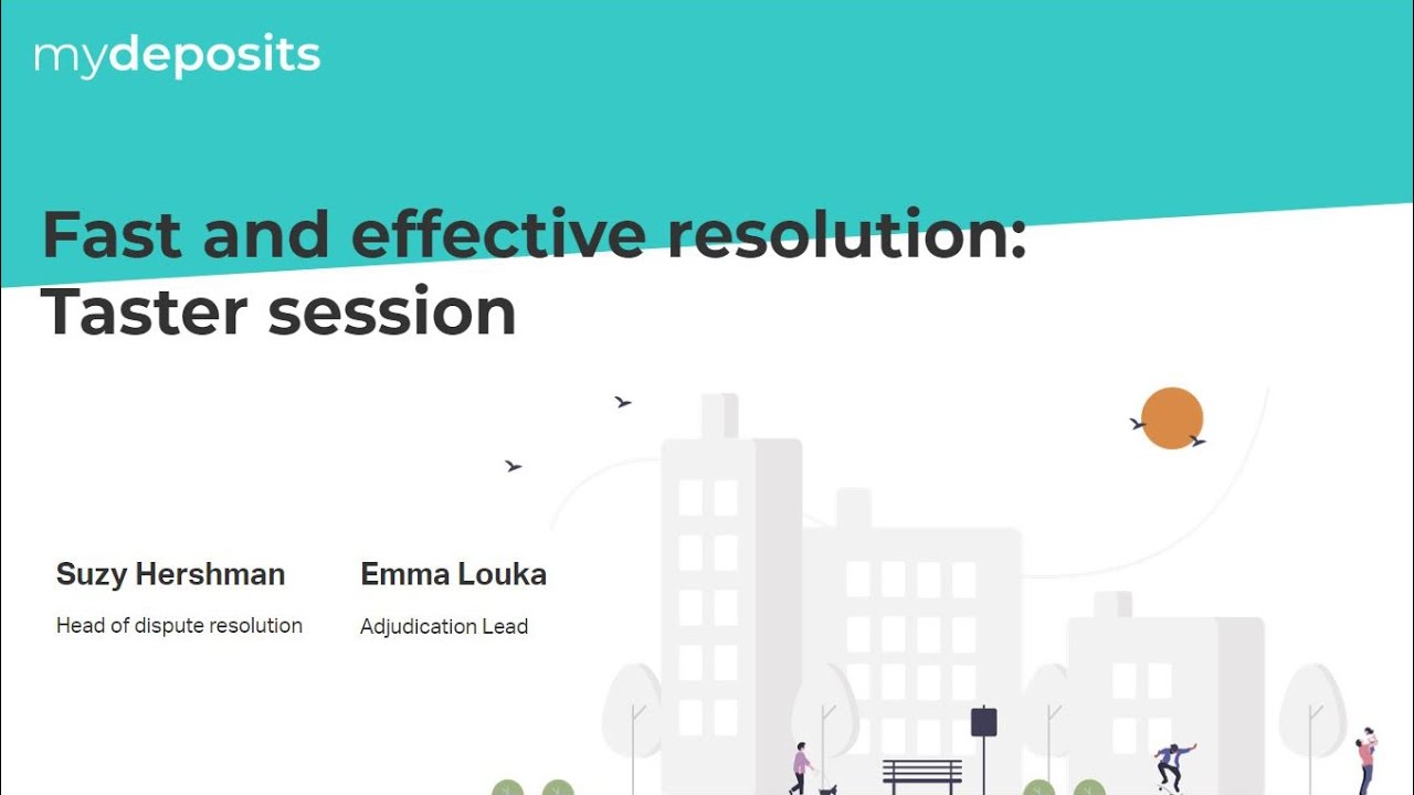 Fast and effective resolution: ​Taster session | mydeposits