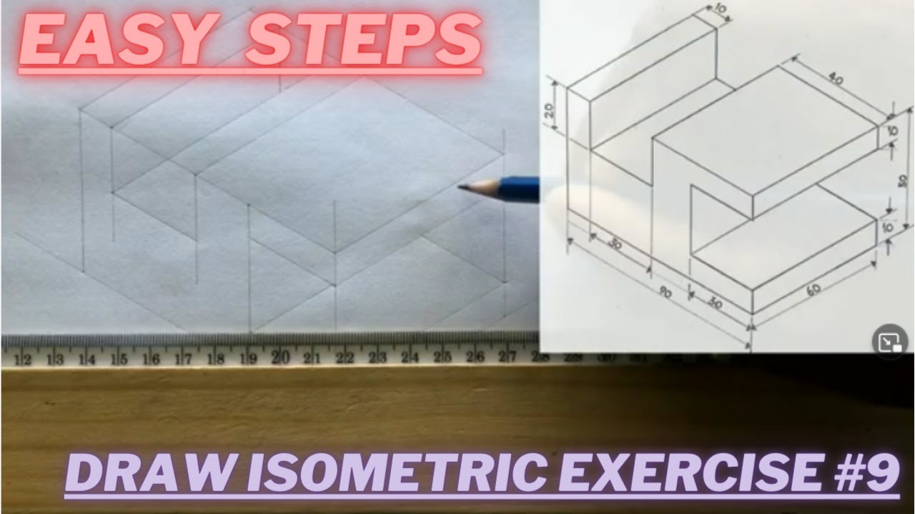 Draw an Isometric Projection | Technical Drawing | Exercise 9