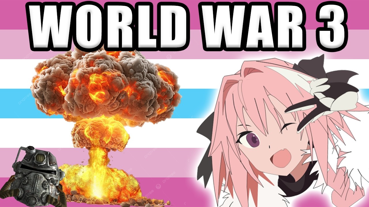 HOW TO SURVIVE THE WW3 AS A FEMBOY